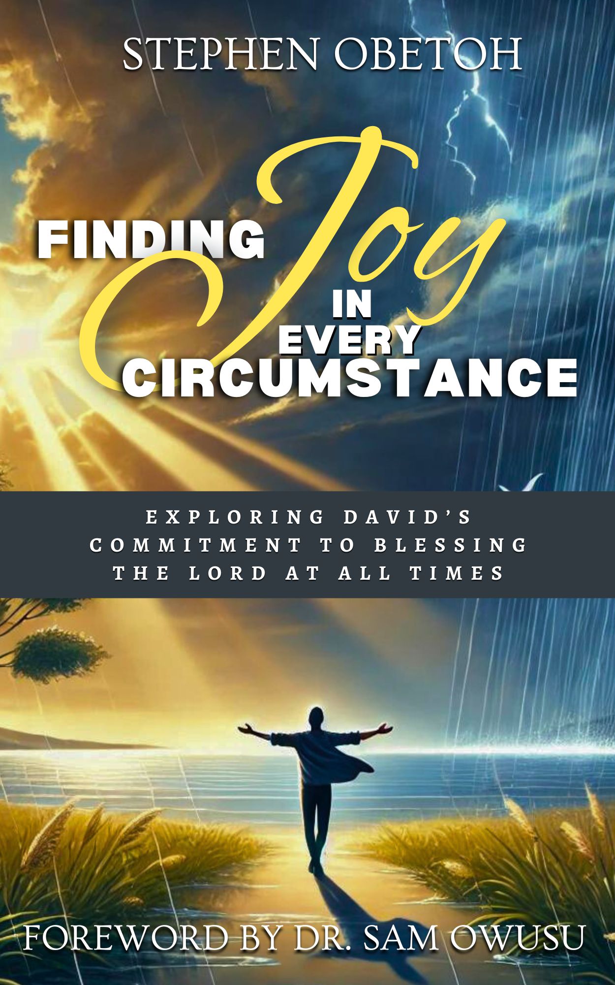 Revised Book Cover – Finding Joy In Every Circumstance (5 x 8 in) Revised Book Cover - Finding Joy In Every Circumstance (5 x 8 in)
